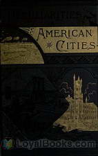 Peculiarities of American Cities by Willard W. Glazier