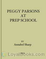 Peggy Parsons at Prep School by Annabel Sharp