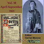 Poetry: A Magazine of Verse, Vol 18, April-September 1921 by Various