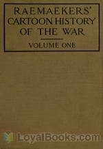 Raemaekers' Cartoon History of the War, Volume 1 The First Twelve Months of War by Louis Raemaekers