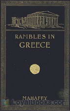 Rambles and Studies in Greece by J. P. Mahaffy