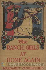 The Ranch Girls at Home Again by Margaret Vandercook