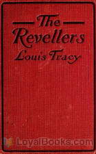 The Revellers by Louis Tracy