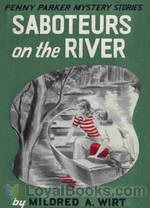 Saboteurs on the River by Mildred A. Wirt