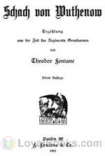 Schach von Wuthenow Erzählung aus der Zeit des Regiments Gensdarmes by Theodor Fontane