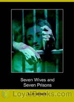 Seven Wives and Seven Prisons by L. A. Abbott