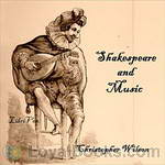 Shakespeare and Music by Christopher Wilson