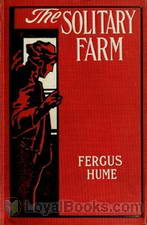 The Solitary Farm by Fergus Hume