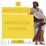Sophistical Elenchi by Aristotle