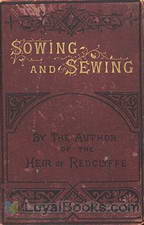Sowing and Sewing A Sexagesima Story by Charlotte Mary Yonge