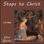 Steps to Christ by Ellen White