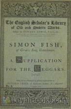 A Supplication for the Beggars by Simon Fish