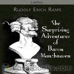 The Surprising Adventures of Baron Munchausen by Rudolf Erich Raspe