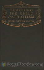 Teaching the Child Patriotism by Kate Upson Clark