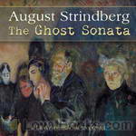 The Ghost Sonata by August Strindberg