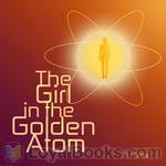 The Girl in the Golden Atom by Ray Cummings