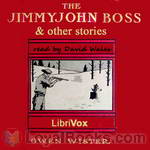 The Jimmyjohn Boss and Other Stories by Owen Wister