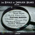 The Rivals of Sherlock Holmes, Volume 1 by Various
