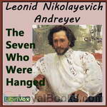 The Seven Who Were Hanged by Leonid Nikolayevich Andreyev