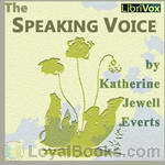The Speaking Voice by Katherine Jewell Everts