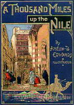 A Thousand Miles up the Nile by Amelia B. Edwards