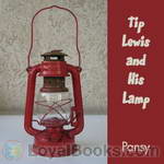 Tip Lewis and His Lamp by Pansy