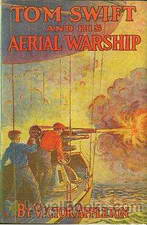 Tom Swift and His Aerial Warship, or, the Naval Terror of the Seas by Victor Appleton