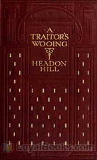 A Traitor's Wooing by Headon Hill