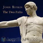 The Two Paths by John Ruskin