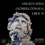 Versio Latina (Homeri Odyssea) Liber VI by Homer