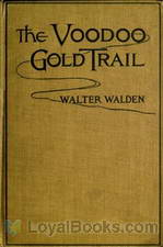 The Voodoo Gold Trail by Walter Walden