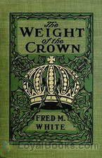 The Weight of the Crown by Fred M. White