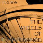 The Wheels of Chance by H. G. Wells