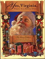 Yes, Virginia, There Is A Santa Claus by Francis Pharcellus Church