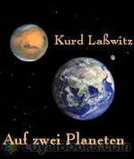 Auf zwei Planeten by Kurd Laßwitz