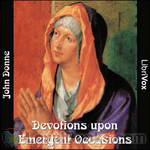 Devotions upon Emergent Occasions by John Donne