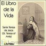 El Libro de la Vida by Santa Teresa de Jesus