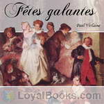 Fêtes galantes by Paul Verlaine