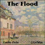 The Flood, trans. by an unknown translator by Émile Zola