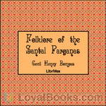 Folklore of the Santal Parganas by Cecil Henry Bompas