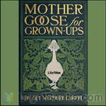 Mother Goose for Grownups by Guy Wetmore Carryl