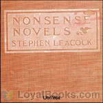 Soaked In Seaweed and 7 other Nonsense Novels by Stephen Leacock