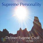 Supreme Personality by Delmer Eugene Croft