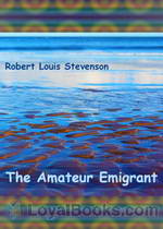 The Amateur Emigrant by Robert Louis Stevenson