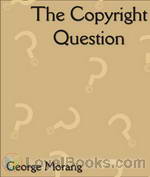 The Copyright Question by George Morang