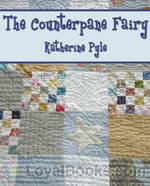 The Counterpane Fairy by Katherine Pyle