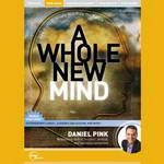 A Whole New Mind (Live) by Daniel Pink