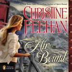 Air Bound: A Sea Haven Novel, Book 3 by Christine Feehan