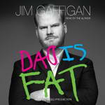 Dad Is Fat by Jim Gaffigan