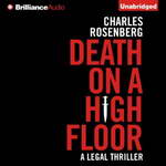 Death on a High Floor by Charles Rosenberg